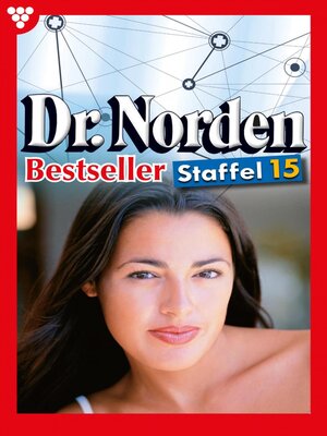 cover image of Dr. Norden Bestseller Staffel 15 – Arztroman